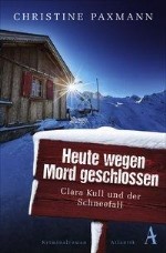 Heute wegen Mord geschlossen, Christine Paxmann