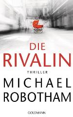 Die Rivalin, Michael Robotham