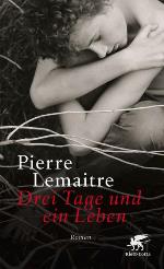 Drei Tage und ein Leben, Pierre Lemaitre