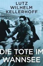 Die Tote im Wannsee, Lutz Wilhelm Kellerhoff