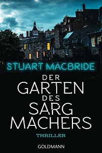 Der Garten des Sargmachers, Stuart MacBride
