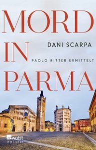 Mord in Parma, Dani Scarpa