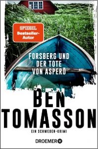 Forsberg und der Tote von Asperö, Ben Tomasson