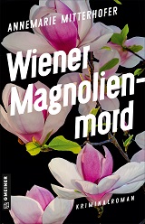 Wiener Magnolienmord, Annemarie Mitterhofer