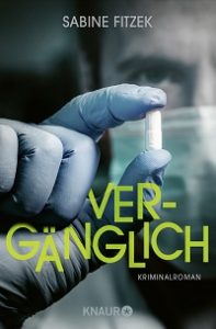 Vergänglich, Sabine Fitzek