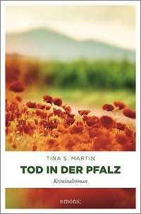 Tod in der Pfalz, Tina S. Martin