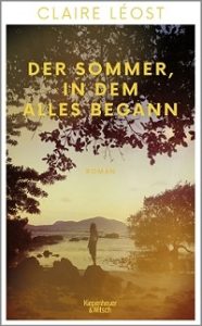 Der Sommer in dem alles begann, Claire Léost