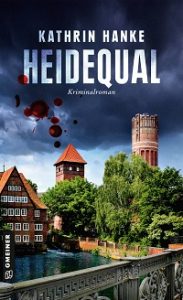 Heidequal, Kathrin Hanke