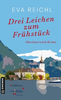 Drei Leichen zum Frühstück, Eva Reichl