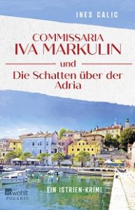 Commissaria Iva Markulin und Die Schatten über der Adria, Ines Calic