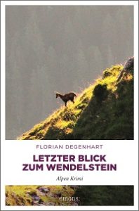 Letzter Blick zum Wendelstein, Florian Degenhardt