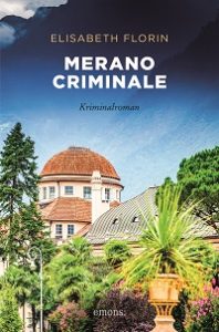 Merano Criminale, Elisabeth Florin