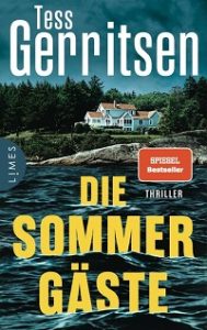 Die Sommergäste, Tess Gerritsen