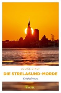 Die Strelasund-Morde, Louise Stauf