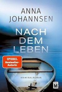 Nach dem Leben, Anna Johannsen