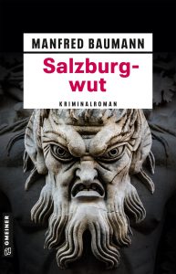 Salzburgwut, Manfred Baumann