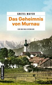Das Geheimnis von Murnau, Gretel Mayer