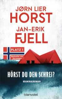 Hörst du den Schrei? – Jørn Lier Horst, Jan-Erik Fjell