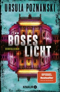 Böses Licht, Ursula Poznanski