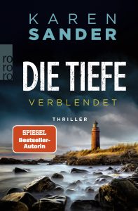 Die Tiefe: Verblendet, Karen Sander 