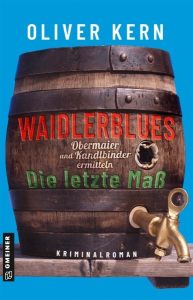 Waidlerblues, Oliver Kern