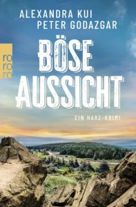 Böse Aussicht, Alexandra Kui, Peter Godazgar 