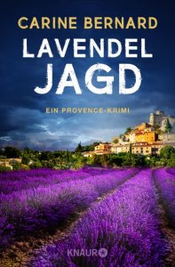Lavendel-Jagd, Carine Bernard