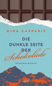 Die dunkle Seite der Schokolade, Dina Casparis