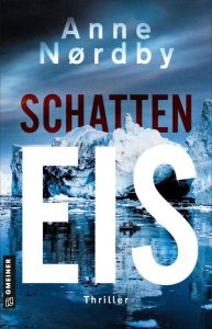 Schatten Eis, Anne Nørdby