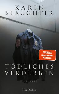 Tödliches Verderben,  Karen Slaughter 